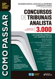Icon image Concursos de tribunais analista: 3.000 questões comentadas, Edição 10