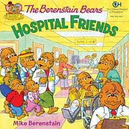 Icon image The Berenstain Bears: Hospital Friends