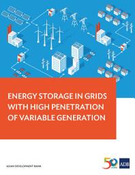 Icon image Energy Storage in Grids with High Penetration of Variable Generation