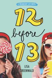 Icon image Friendship List #2: 12 Before 13