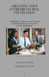 Icon image Creating Your Entrepreneurial Foundation