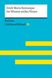 Icon image Im Westen nichts Neues von Erich Maria Remarque: Lektürehilfe – Vorbereitung auf Klausur, Abitur und Matura – Jacobsen, Sven – Lektüreschlüssel