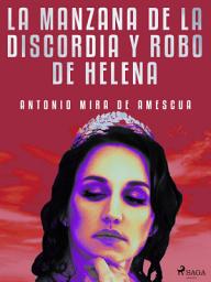 Icon image La manzana de la discordia y robo de Helena