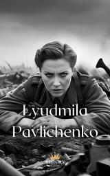 Icon image Lyudmila Pavlichenko