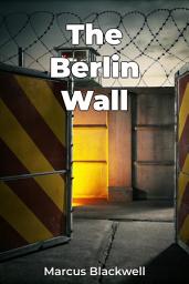 Icon image The Berlin Wall