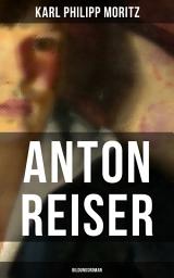 Icon image Anton Reiser (Bildungsroman): Einer der wichtigsten Bildungsromane deutscher Literatur