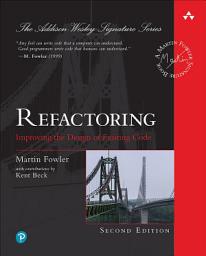 Icon image Refactoring: Improving the Design of Existing Code, Edition 2