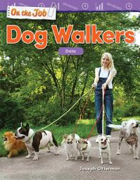 Icon image On the Job: Dog Walkers: Data