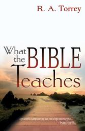 Icon image What the Bible Teaches (6 IN 1 ANTHOLOGY)