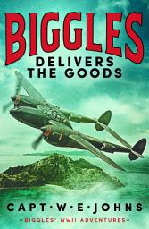 Icon image Biggles Delivers the Goods