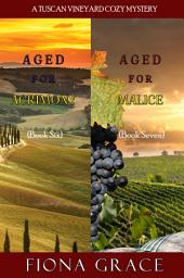 Icon image A Tuscan Vineyard Cozy Mystery: Aged for Acrimony (#6) and Aged for Malice (#7)