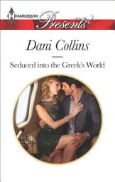 Icon image Seduced into the Greek's World