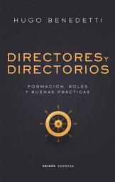Icon image Directores y directorios.: Formación, roles y buenas prácticas