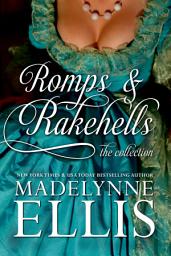 Icon image Romps & Rakehells: A Bisexual Regency Menage MMF & MFF Romance Collection