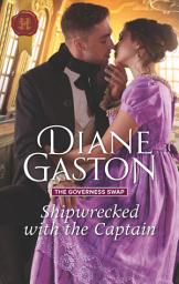Icon image Shipwrecked with the Captain: A Regency Historical Romance