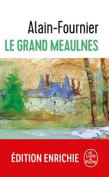 Icon image Le Grand Meaulnes - Edition Collège