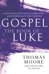 Icon image Gospel—The Book of Luke