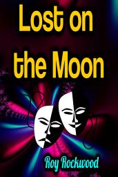 Icon image Lost on the Moon