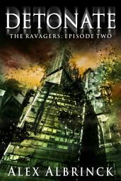 Icon image Detonate: The Ravagers - Episode 2