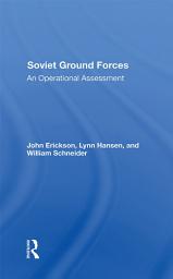 Icon image Soviet Ground Forces: An Operational Assessment