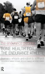 Icon image The Endurance Paradox: Bone Health for the Endurance Athlete