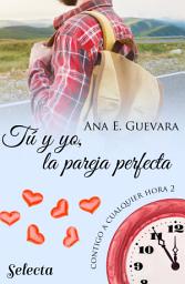 Icon image Tú y yo, la pareja perfecta (Contigo a cualquier hora 2)