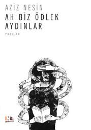 Icon image Ah Biz Ödlek Aydınlar
