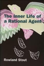Icon image Inner Life of a Rational Agent: In Defence of Philosophical Behaviourism