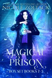 Icon image Magical Prison Complete Box Set 1-3: Mayhem of Magic
