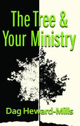 Icon image The Tree and Your Ministry