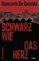 Icon image Schwarz wie das Herz: Kriminalroman
