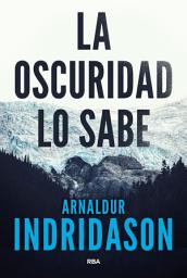 Icon image La oscuridad lo sabe