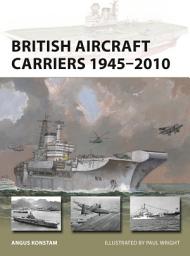 Icon image British Aircraft Carriers 19452010