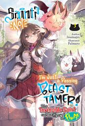 Icon image Saint? No! I'm Just a Passing Beast Tamer!
