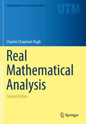 Icon image Real Mathematical Analysis: Edition 2
