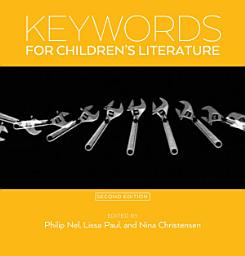 Icon image Keywords for Children's Literature, Second Edition