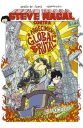 Icon image Steve Magal contra o aquecimento global brutal – Lara e Steve Magal, a melhor amiga e o maior ídolo do Irmão do Jorel, em uma aventura inédita