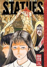 Icon image Statues: Junji Ito Story Collection