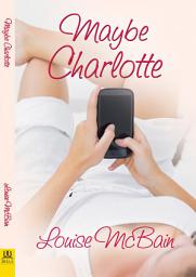 Icon image Maybe Charlotte