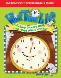 Icon image What Time Is It? Read-along ebook