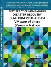 Icon image Best Practice Disaster Recovery Platform Virtualisasi VMware vSphere dengan Veeam dan Nakivo