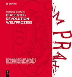 Icon image Dialektik-Revolution-Weltprozeß