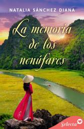 Icon image La memoria de los nenúfares