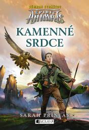 Icon image Spirit Animals: Súmrak strážcov 5 - Kamenné srdce: Zväzok 5