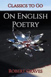 Icon image On English Poetry: Restored Classics to Go Edition