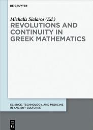 Icon image Revolutions and Continuity in Greek Mathematics
