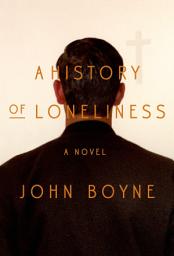 Icon image A History of Loneliness: A Novel