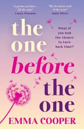 Icon image The One Before the One: Discover a beautifully heartbreaking read from Emma Cooper