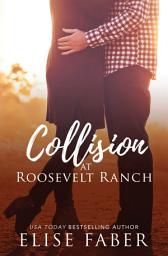 Icon image Collision at Roosevelt Ranch