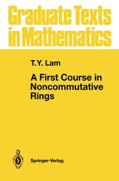 Icon image A First Course in Noncommutative Rings